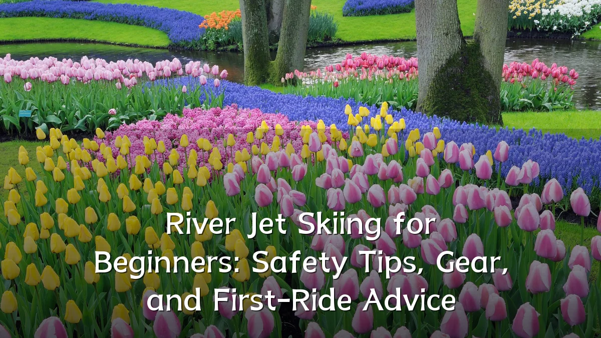 River Jet Skiing for Beginners: Safety Tips, Gear, and First-Ride Advice