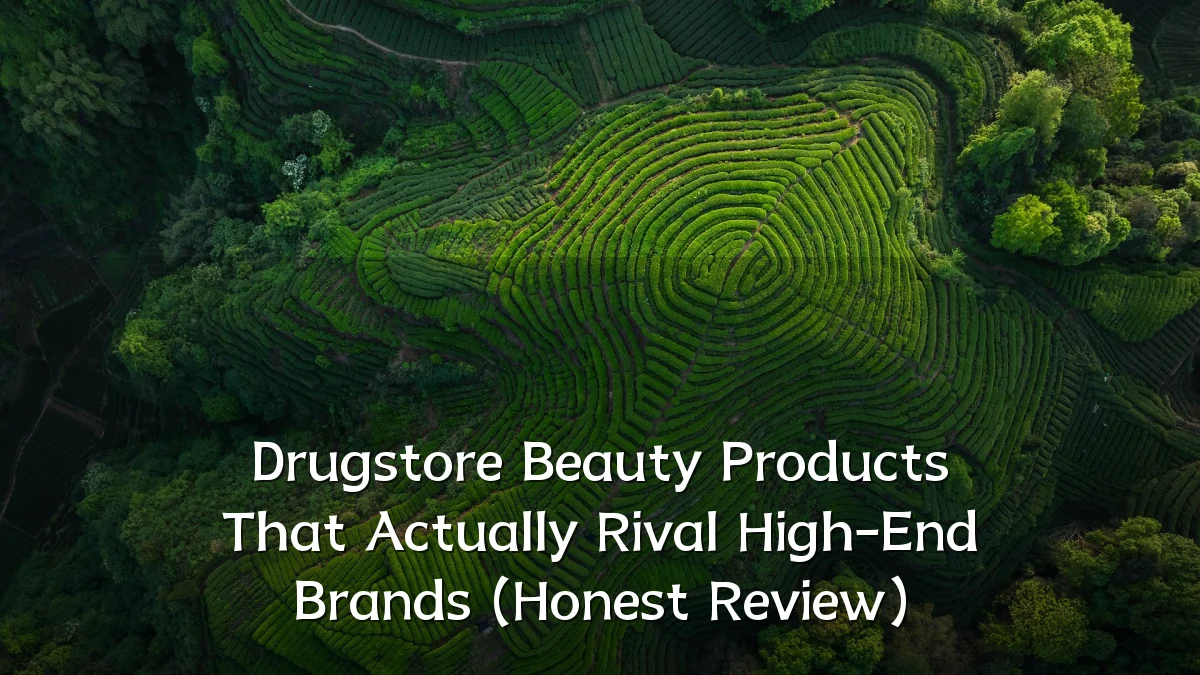 Drugstore Beauty Products That Actually Rival High-End Brands (Honest Review)